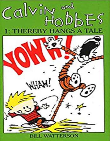 Book cover number 1 for Calvin And Hobbes : Thereby Hangs A Tail written by Bill Watterson published by Little, Brown Book