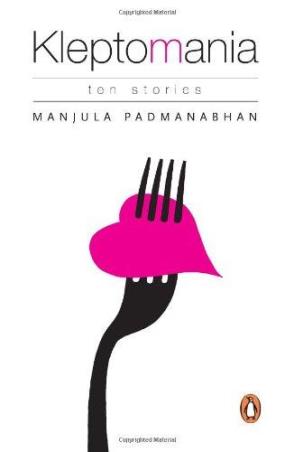 Book cover number 1 for Kleptomania : Ten Stories written by Manjula Padmanabhan published by Penguin Books