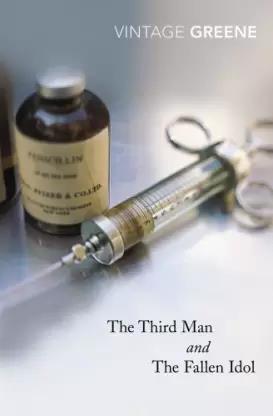 Book cover number 1 for The Third Man And The Fallen Idol written by Graham Greene published by Vintage
