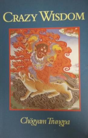 Book cover number 1 for Crazy Wisdom written by Chogyam Trungpa published by Shambhala
