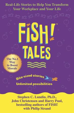 Book cover number 1 for Fish Tales: Real Stories To Help Transform Your Workplace And Your life written by Stephen C. Lundin, John Christensen, Harry Paul published by Hodder Paperbacks
