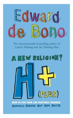 Book cover number 1 for H+ (Plus) A New Religion? written by Edward De Bono published by Vermilion