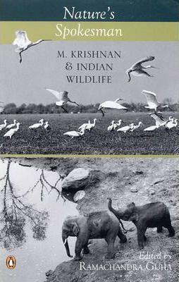 Book cover number 1 for Nature's Spokeman : M. Krishnan And Indian Wildlife written by NA published by Penguin Books
