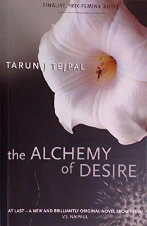 Book cover number 1 for The Alchemy Of Desire written by Tarun J. Tejpal published by Picador