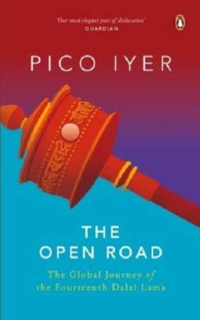 Book cover number 1 for The Open Road : The Global Journey Of The Fourteenth Dalai Lama written by Pico Iyer published by Penguin Books