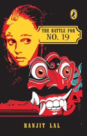 Book cover number 1 for The Battle For No. 19 written by Ranjit Lal published by Puffin