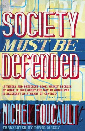 Book cover number 1 for Society Must Be Defended written by Michel Foucault published by Penguin Books