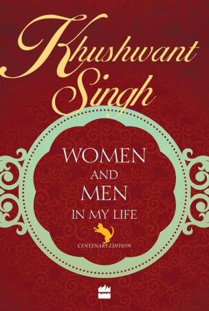 Book cover number 1 for Women And Men In My Life written by Khushwant Singh published by Harper Collins Publishers