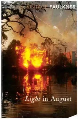 Book cover number 1 for Light In August written by William Faulkner published by Vintage