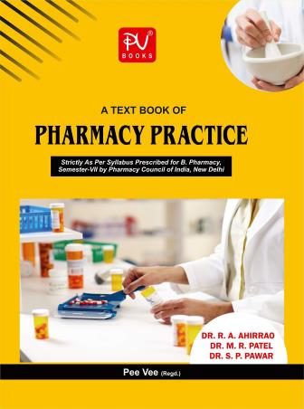 Book cover number 1 for A Text Book Of Pharmacy Practice written by R. A. Ahirrao, M. R. Patel, S. P. Pawar published by S. Vikas And Company (Medical Publishers)