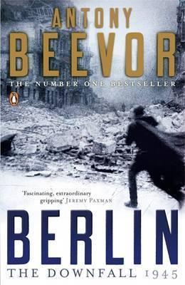 Book cover number 1 for Berlin : The Downfall 1945 written by Antony Beevor published by Penguin Books
