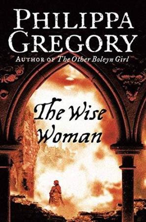 Book cover number 1 for The Wise Woman written by Philippa Gregory published by Harper Collins Publishers