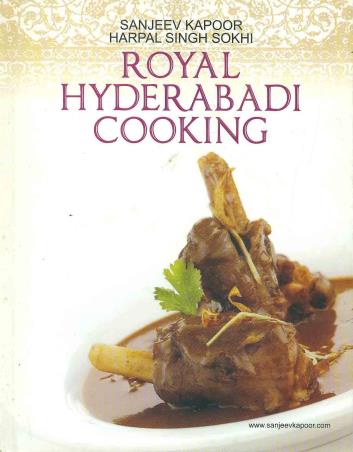 Book cover number 1 for Royal Hyderabadi Cooking written by Sanjeev Kapoor, Harpal Singh Sokhi published by Popular Prakashan