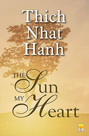 Book cover number 1 for The Sun My Heart written by Thich Nhat Hanh published by Full Circle Publishing