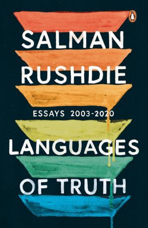Book cover number 1 for Languages Of Truth Essays 2003 - 2020 written by Salman Rushdie published by Penguin Random House