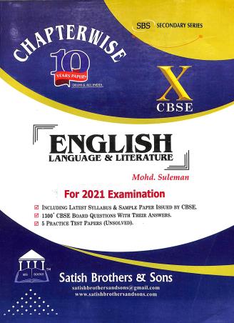 Book cover number 1 for English Language & Literature : Chapterwise 10 Years Papers CBSE Class 10 (2021) written by Mohd. Suleman published by Satish Brothers & Sons