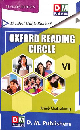 Book cover number 1 for The Best Guide Book of Oxford Reading Circle-6 written by Arnab Chakraborty published by D. M. Publishers