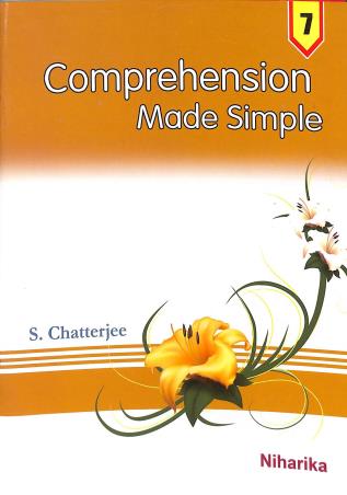 Book cover number 1 for Comprehension Made Simple 7 written by S. Chatterjee published by Niharika