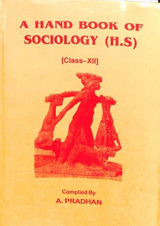 Book cover number 1 for A Hand Book Of Sociology (H.S.) Class 12 written by NA published by Rajkrishna Pustakalaya