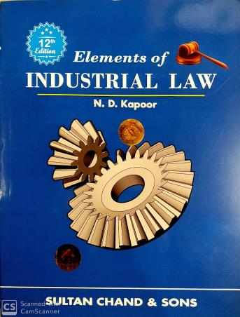 Book cover number 1 for Elements Of Industrial Law written by N. D. Kapoor published by Sultan Chand & Sons