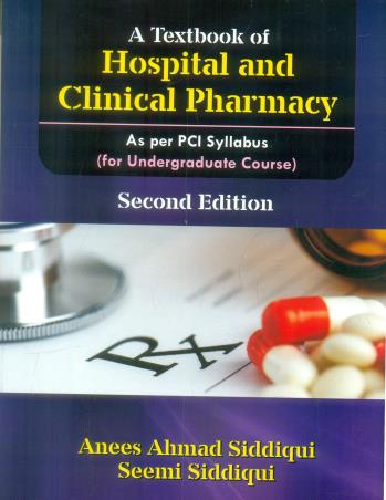Book cover number 1 for A Textbook Of Hospital And Clinical Pharmacy written by Seemi Siddiqui, Anees Ahmad Siddiqui published by CBS Publishers & Distributors Pvt. Ltd.
