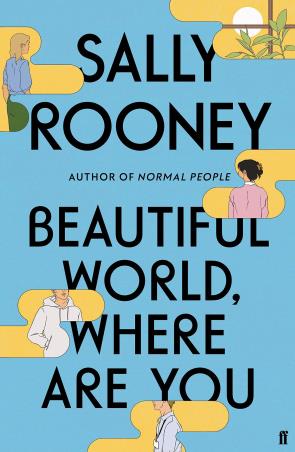 Book cover number 1 for Beautiful World, Where Are You written by Sally Rooney published by Faber & Faber
