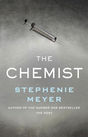 Book cover number 1 for The Chemist written by Stephenie Meyer published by Hachette