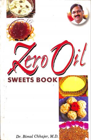 Book cover number 1 for Zero Oil Sweets Book written by Bimal Chhajer published by Fusion Books