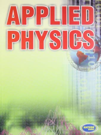 Book cover number 1 for Applied Physics - 2 written by Manpreet Singh, Hitaishi Gupta, Major Singh published by S. K. Kataria & Sons