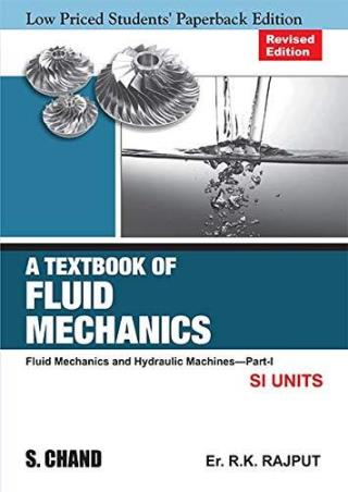 Book cover number 1 for A Textbook Of Fluid Mechanics written by R. K. Rajput published by S. Chand Publishing