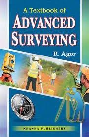 Book cover number 1 for A Text Book Of Advanced Surveying written by R. Agor published by Khanna Publishers