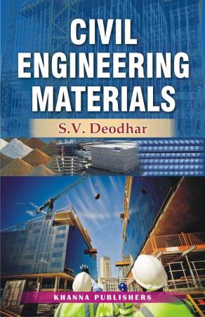 Book cover number 1 for Civil Engineering Materials written by S. V. Deodhar published by Khanna Publishers
