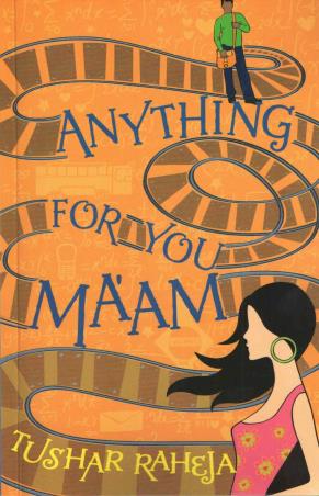 Book cover number 1 for Anything For You Maan written by Tushar Raheja published by Rupa Publications India