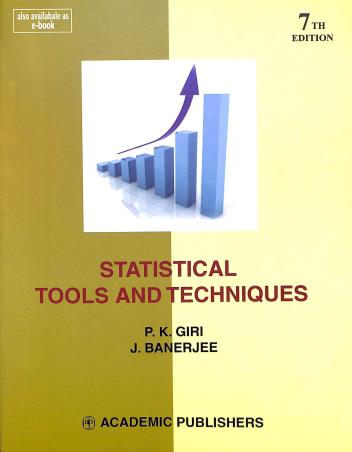 Book cover number 1 for Statistical Tools And Techniques written by Prasanta Kumar Giri, Jiban Banerjee published by Academic Publishers