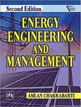 Book cover number 1 for Energy Engineering And Management written by Amlan Chakrabarti published by PHI Learning Private Limited