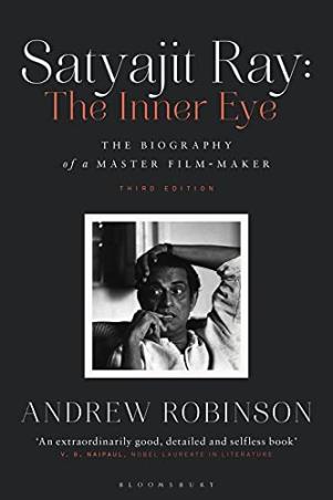 Book cover number 1 for Satyajit Ray The Inner Eye : The Biography Of A Master Film-Maker written by Andrew Robinson published by Bloomsbury Publishing