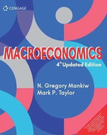 Book cover number 1 for Macroeconomics written by N. Gregory Mankiw, Mark P. Taylor published by Cengage Learning India Private Limited
