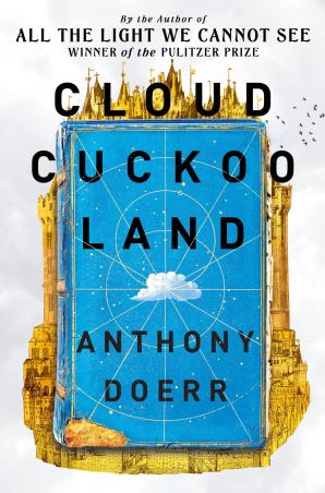 Book cover number 1 for Cloud Cuckoo Land written by Anthony Doerr published by Fourth Estate
