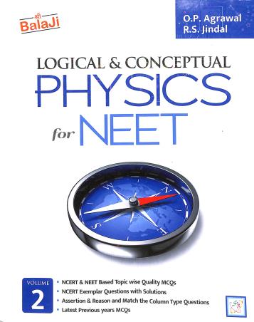 Book cover number 1 for Logical And Conceptual Physics For NEET  (Volume-2) written by R. S. Jindal, O. P. Agrawal published by Shri Balaji Publications