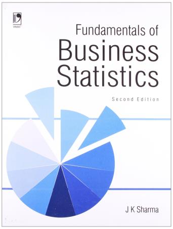 Book cover number 1 for Fundamentals Of Business Statistics written by J. K. Sharma published by Vikas Publishing House Pvt Ltd