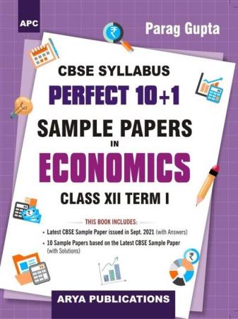 Book cover number 1 for APC Perfect 10+1 Sample Papers In Economics Class 12 Term 1 CBSE written by Parag Gupta published by Arya Publications