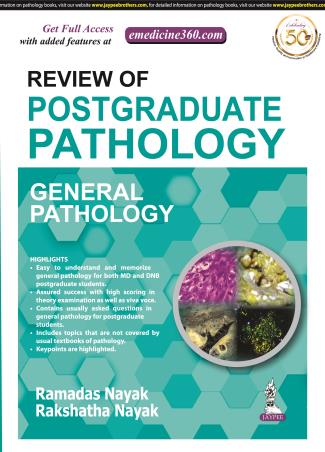 Book cover number 1 for Review Of Postgraduate Pathology written by Ramadas Nayak, Rakshatha Nayak published by Jaypee Brothers Medical Publishers (P) Ltd.