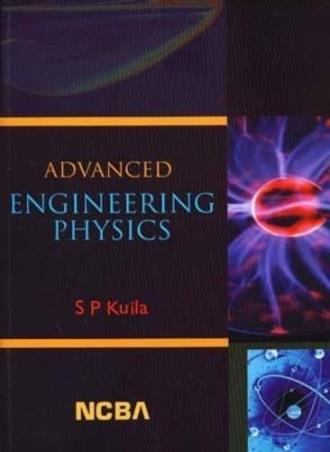 Book cover number 1 for Advanced Engineering Physics written by S. P. Kuila published by New Central Book Agency (P) Ltd