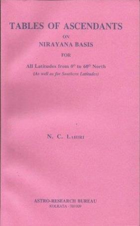 Book cover number 1 for Tables Of Ascendants On Nirayana Basis written by N. C. Lahiri published by Astron Publications