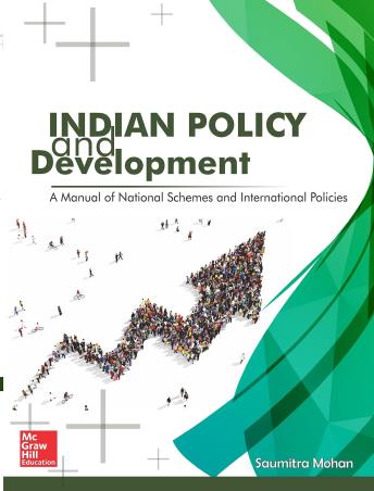 Book cover number 1 for Indian Policy And Development written by Saumitra Mohan published by McGraw Hill Education Private Limited