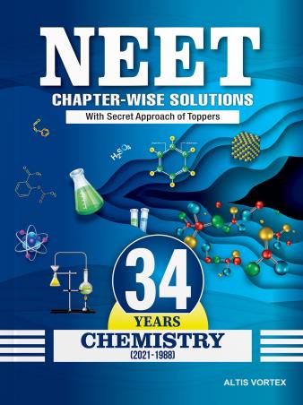 Book cover number 1 for NEET 34 Years Chapter-Wise Solutions Chemistry (2021-1988) written by NA published by Altis Vortex Books & Publications