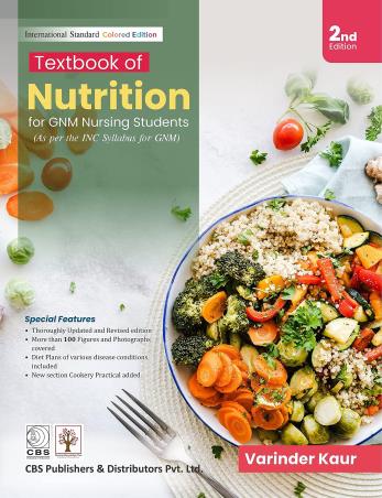 Book cover number 1 for Textbook Of Nutrition For GNM Nursing Students written by Varinder Kaur published by CBS Publishers & Distributors Pvt. Ltd.