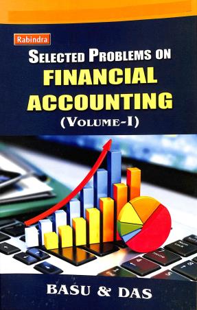 Book cover number 1 for Selected Problems On Financial Accounting Volume 1 B.com (Honours & General) written by Monilal Das, Sankar Prasad Basu published by Rabindra Library Private Limited