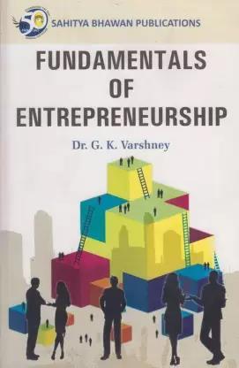 Book cover number 1 for Fundamentals Of Entrepreneurship written by G. K. Varshney published by Sahitya Bhawan