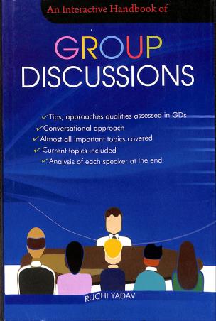Book cover number 1 for An Interview Handbook Of Group Discussions written by Ruchi Yadav published by Rohan Book Company Pvt Ltd